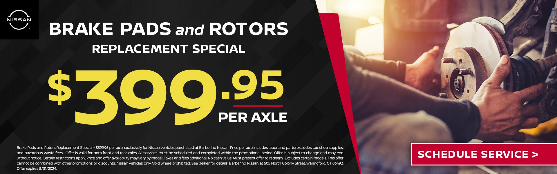 BRAKE PADS AND ROTORS REPLACEMENT SPECIAL - $399.95 PER AXLE
